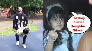 Akshay Kumar Cute Video Playing With His Daughter Nitara Kumar AT Inside House