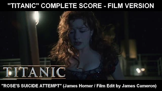 [TITANIC] - "Rose's suicide attempt" (Complete Score / Film Version)