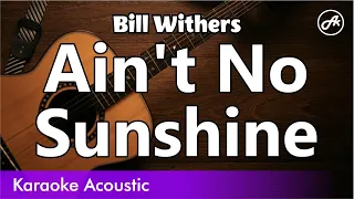 Bill Withers - Ain't No Sunshine (SLOW karaoke acoustic)