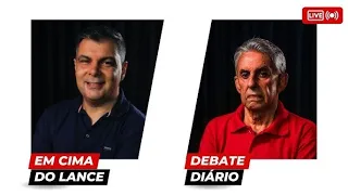 Em Cima do Lance // Debate Diário - 22/05/2024