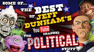 Some of the Best of Jeff Dunham’s YouTube Channel - Political | JEFF DUNHAM