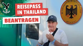 Reisepass in Thailand beantragen, wie geht das bei der Deutsche Botschaft in BKK