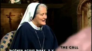 The Call  - Mother Agnes