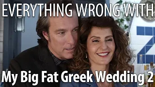 Everything Wrong With My Big Fat Greek Wedding 2 in 22 Minutes or Less