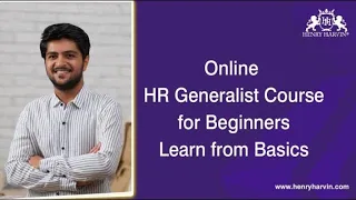 Complete HR Generalist Tutorial for Beginners | Online HR Generalist Course | Henry Harvin