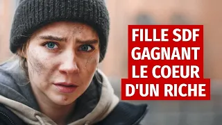 FILLE SDF GAGNANT LE COEUR D'UN RICHE