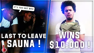 Last One To Leave WORLDS HOTTEST SAUNA Wins $10,000 (DIFFICULT)