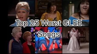 Top 25 Worst Glee songs