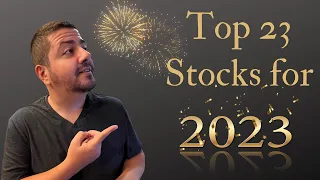 23 Top Stocks to Buy for 2023! | Best Stocks to Buy in 2023 | Top Stock Performance in 2023 | Invest