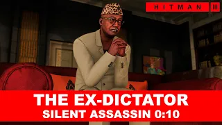 HITMAN 3 - The Ex-Dictator (0:10) - Elusive Target