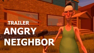 ANGRY NEIGHBOR - GAMEPLAY TRAILER (Android) - [ЛУЧШАЯ ПАРОДИЯ ПРИВЕТ СОСЕД НА АНДРОИД]