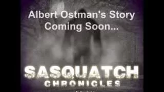 Albert Ostman Preview