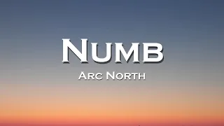 Arc North - Numb (Lyrics) feat. Aaron Richards, New Beat Order, Cour