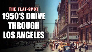 1950's Drive Through Los Angeles