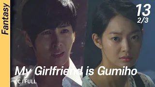 [CC/FULL] My Girlfriend is Gumiho EP13 (2/3) | 내여자친구는구미호