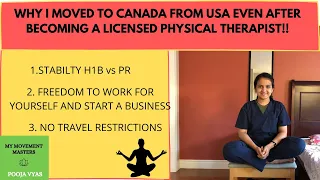 Why I moved to Canada from the USA even after becoming a licensed Physical Therapist in New York?
