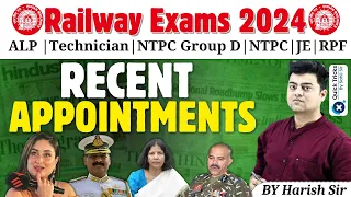 Railway Exams 2024 | Recent Appointments 2024 | Appointments 2024 Current Affairs | by Harish sir