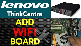 Lenovo ThinkCentre Mini PC ADD Wifi Card GUIDE