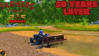 50 YEARS LATER  #2 FARMERS DYNASTY DEMO