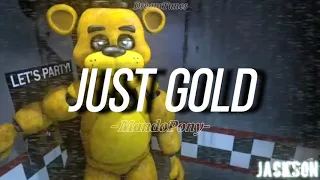 [𝑆𝑙𝑜𝑤𝑒𝑑] Just Gold - MandoPony