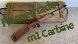 Homemade m1 Carbine