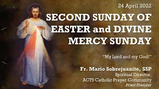 APRIL 24 -  2nd Sunday of Easter Online Healing Mass | Fr. Mario Sobrejuanite.