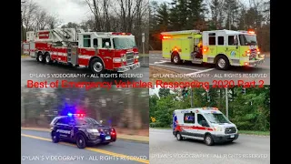 Best of Emergency Vehicles Responding 2020 Part 2!