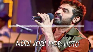 Nodi jodi mod hoto By Shilajit || 2019