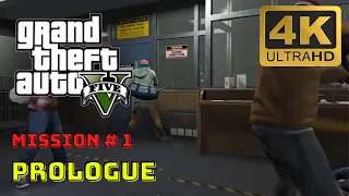 Prologue | GTA 5 Gameplay 4K