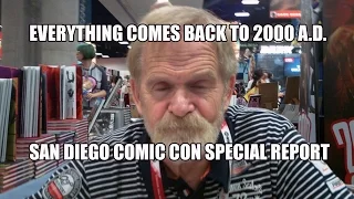 Everything Comes Back to 2000 A.D. San Diego Comic Con 2015 Special Report