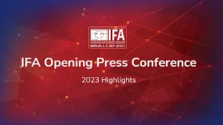 IFA 2023 Opening Press Conference