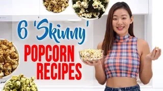 6 "Skinny" Popcorn Recipes | Healthy & Easy | Joanna Soh