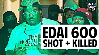 Edai (600) Shot + Killed in Chicago