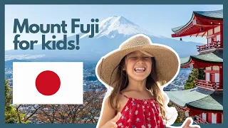 Mount Fuji for kids – an amazing and quick guide to Mount Fuji