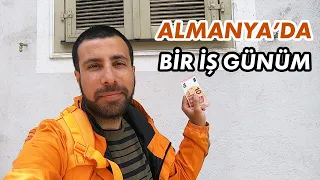 Almanya'da Bir İş Günüm - Almanya'da Çalışmak