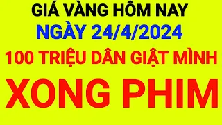 Giá vàng hôm nay 24/4 - giá vàng hôm nay bao nhiêu 1 chỉ - Giá Vàng 9999 Hôm Nay - Giá vàng 9999