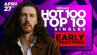 EARLY PREDICTIONS | Billboard Hot 100, Top 10 Singles | April 27th, 2024