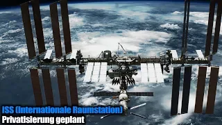 USA planen Privatisierung der Internationalen Raumstation (ISS)