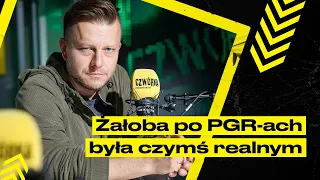 Bartosz Panek: ludzie PGR-ów mają swoją historię do opowiedzenia