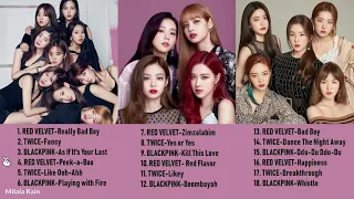 MUSIC PLAYLIST OF TWICE, RED VELVET AND BLACKPINK