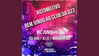 Automotivo Bem Vindo ao Club da Dz7