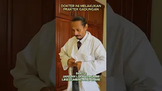 DOKTER GADUNGAN  INI MELAKUKAN PRAKTEK SESAT||part 2 #alurceritafilm #wajibtonton #movies #shorts