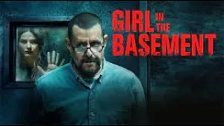 Girl in the Basement (2021) Full Movie Explained TRUE STORY