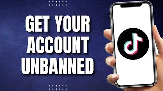 How To Get Your TikTok Account Unbanned (Easy)