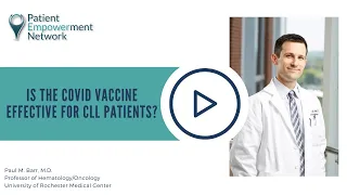 Is the COVID Vaccine Effective for CLL Patients?