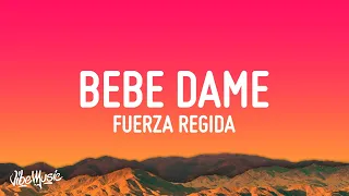 Fuerza Regida x Grupo Frontera - Bebe Dame (Letra/Lyrics)