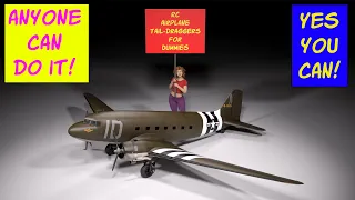 RC Airplane Tail Draggers for Dummies!