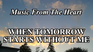 WHEN TOMORROW STARTS WITHOUT ME #sadsong - Stephen Meara-Blount (Turn on CAPTIONS to see SUBTITLES)