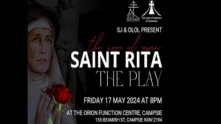 The life of Saint Rita of Cascia the Play | 17th May 2024 | 8pm