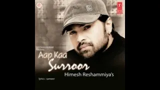 Himesh Reshammiya songs album Aap Ka Suroor